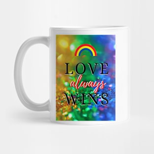 Love Always Wins Mug